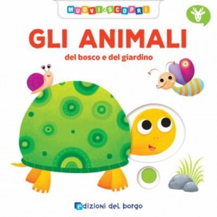 Libr.Animali- Muovi Scopri (Edizioni del Borgo - Muovi e Scopri) di Giunti Editore S.P.A.