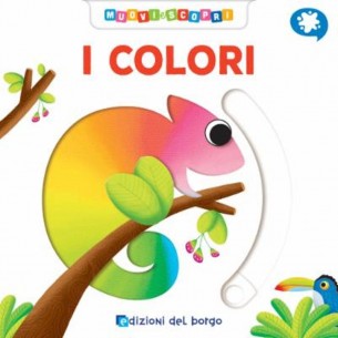 Libr.Colori - Muovi Scopri (Edizioni del Borgo - Muovi e Scopri) di Giunti Editore S.P.A.