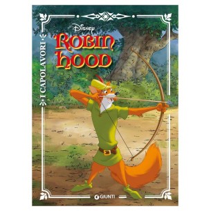 Libr.Robin Hood i Capolavori (Walt Disney) di Giunti Editore S.P.A.