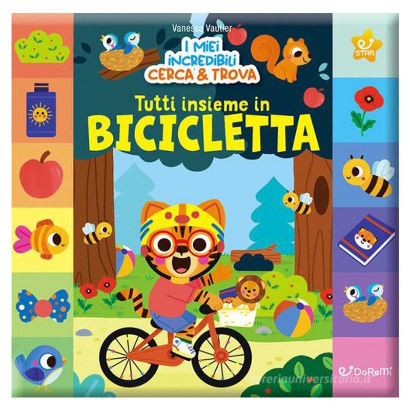 Tutti Insieme in Bicicletta. i Miei Incredibili Cerca e Trova di Edicart Style Srl