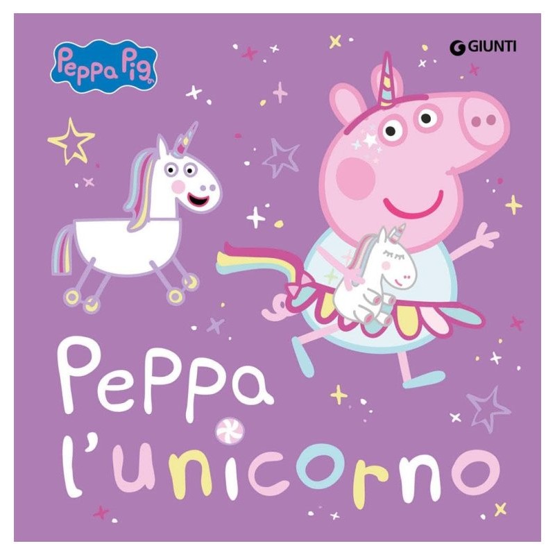 Peppa L'Unicorno (Giunti Editore - Peppa Pig) di Giunti Editore S.P.A.