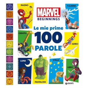 Libr.Marvel le Mie Prime 100 Parole (Walt Disney Marvel) di Giunti Editore S.P.A.