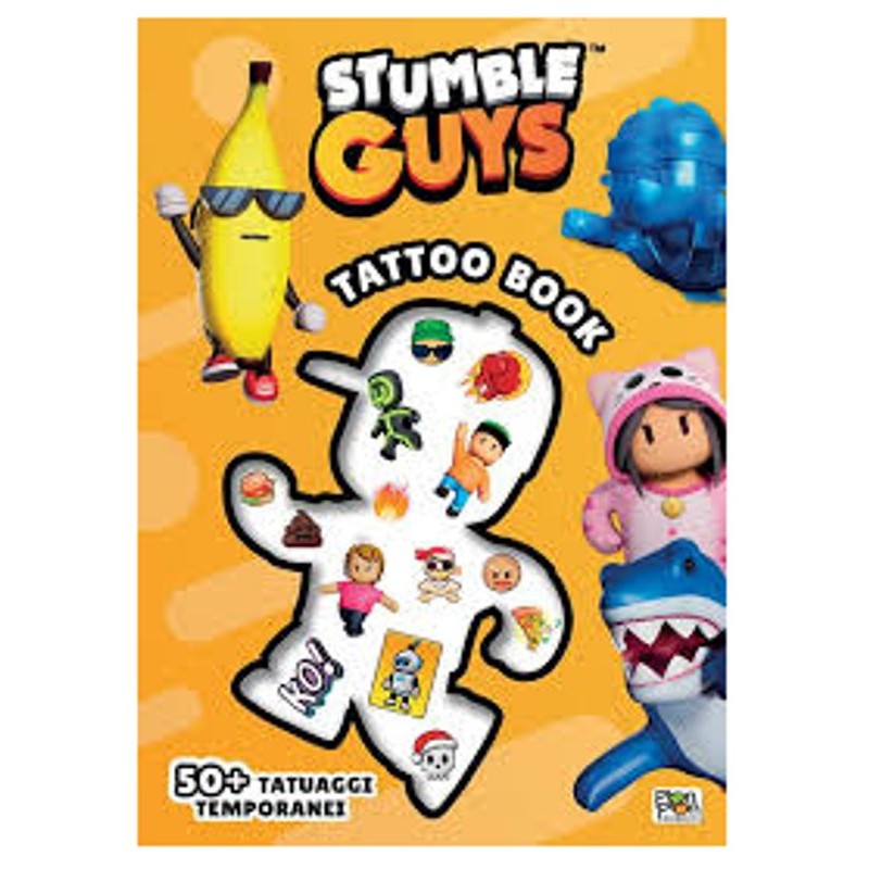Stumble Guys. Tattoo Book (Pon Pon Edizioni) di Giunti Editore S.P.A.