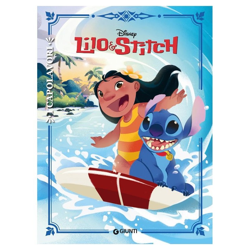 Lilo & Stitch i Capolavori Disney di Giunti Editore S.P.A.