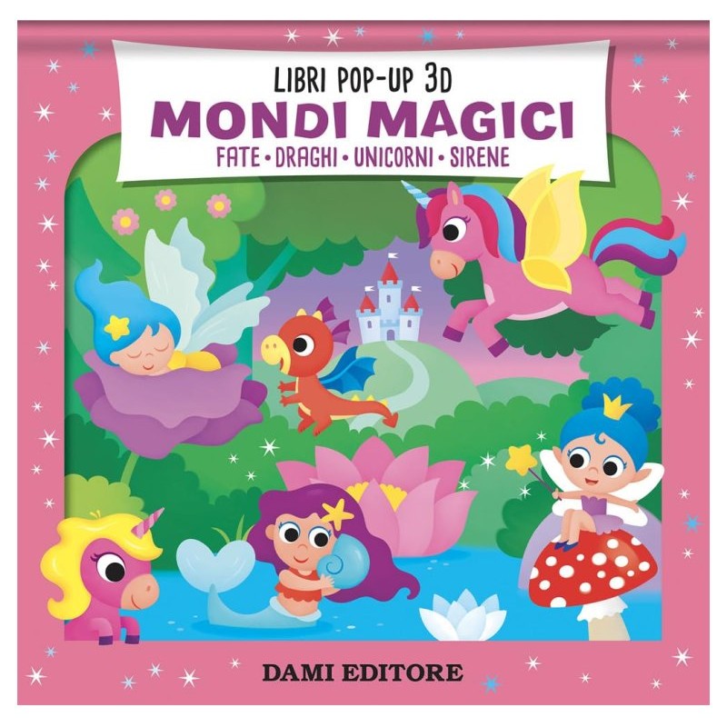 Libr.Mondi Magici (Dami Editore) di Giunti Editore S.P.A.