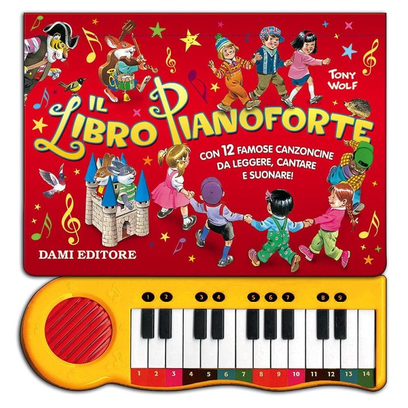 Libr.Libro Pianoforte (Dami Editore) di Giunti Editore S.P.A.